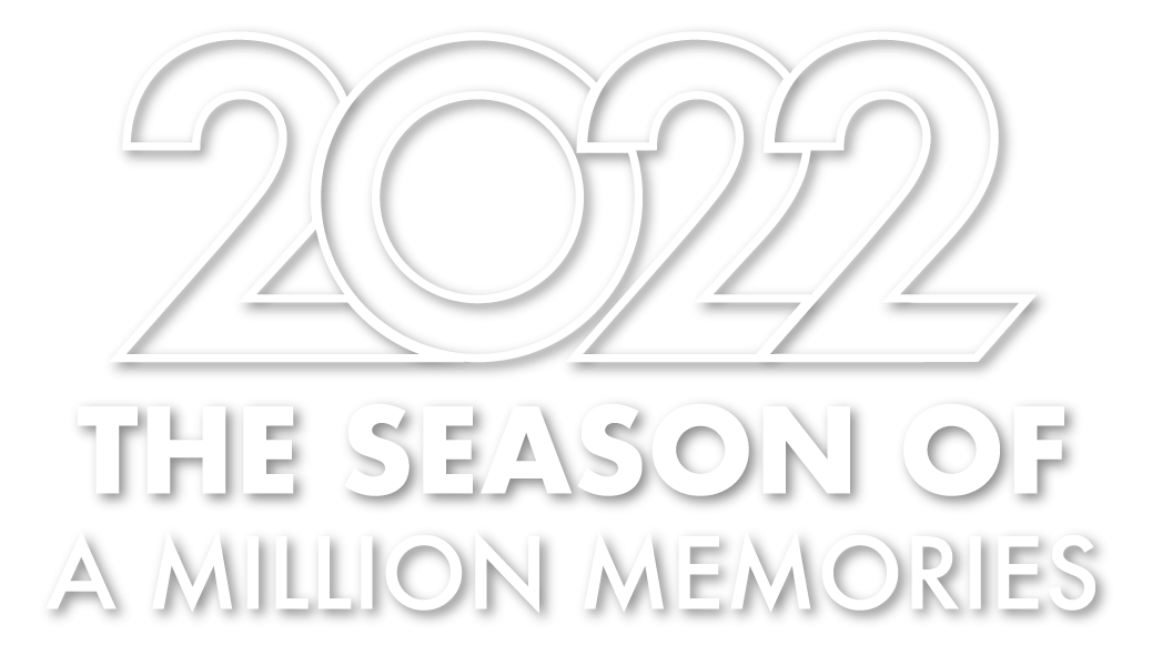 2022 Season of a Million Memories