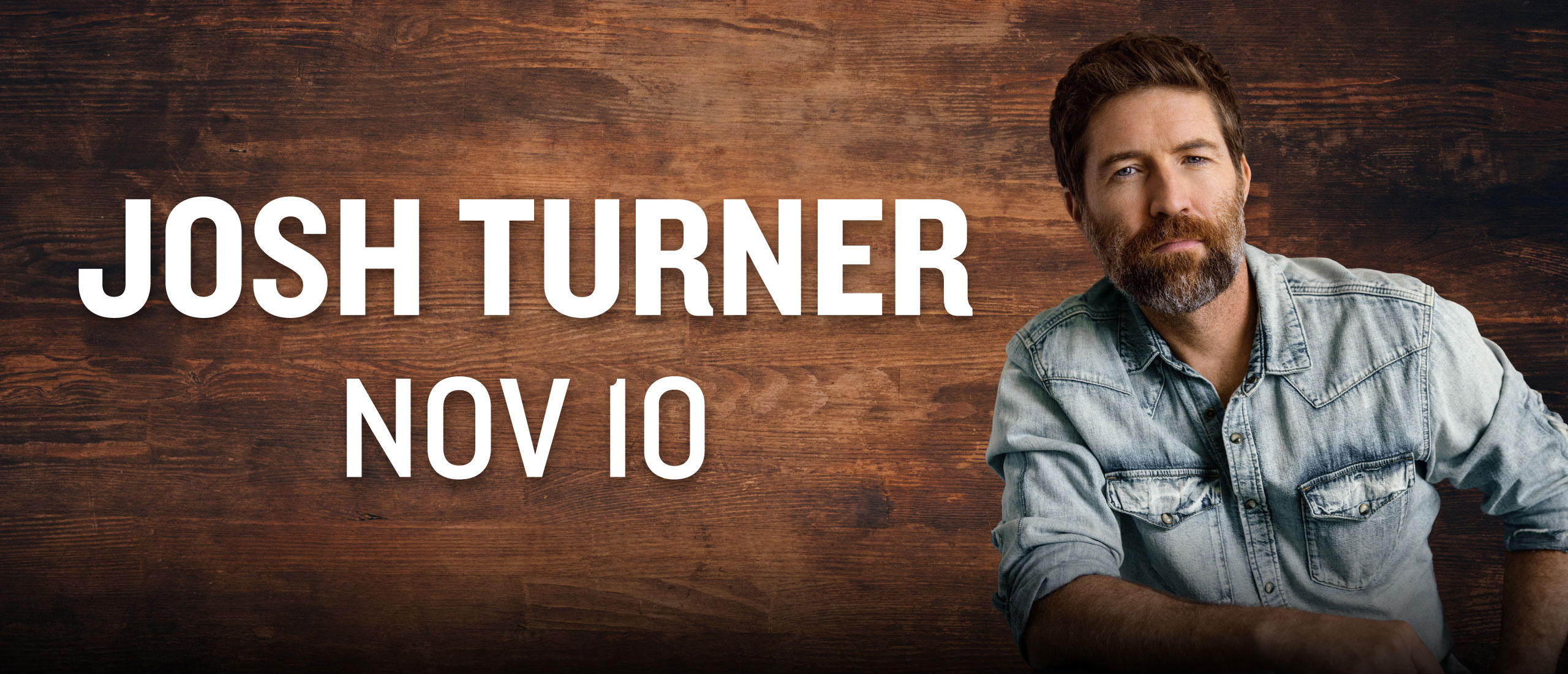 Josh Turner Nov. 10